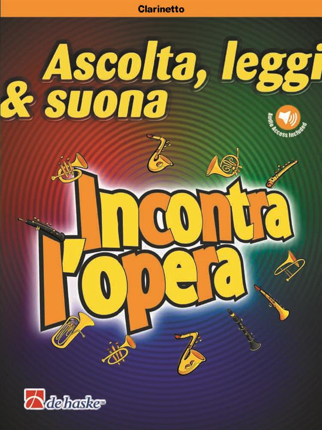 Ascolta, leggi & suona - Incontra l'opera - Clarinetto - klarinet a klavír